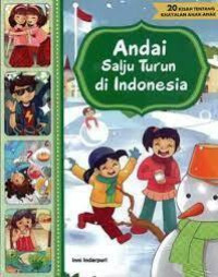 Image of Andai Salju Turun di Indonesia