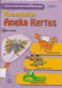 Image of Memanfaatkan aneka kertas