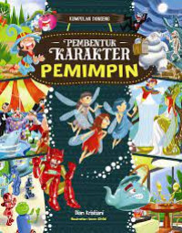 Image of Pembentuk Karakter Pemimpin : Kumpulan Dongeng