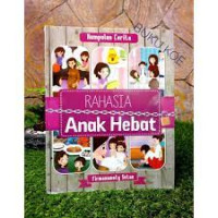 Image of Rahasia Anak Hebat : Kumpulan Cerita